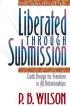 Liberated Through Submission
