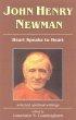 John Henry Newman: Heart Speaks to Heart