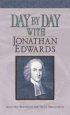 DAY BY DAY WITH JONATHAN EDWARDS HB - Selected Readings for Daily Reflection