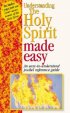 Understanding The Holy Spirit Made Easy