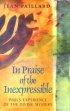In Praise of the Inexpressible - Paul's Experience of the Divine Mystery