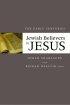 JEWISH BELIEVERS IN JESUS HB - The Early Centuries