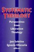 Systematic Theology - Perspectives from Liberation Theology