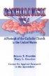 Catholicism USA - Portrait of the Catholic Church in the USA