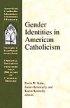 Gender Identities in American Catholicism