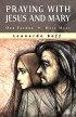 Praying With Jesus And Mary PB - Our Father, Hail Mary