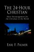 24-hour Christian - Sheer Encouragement for the Christian in the World
