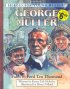 George Muller: Faith To Feed Ten Thousand - A Hero for Young Readers
