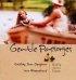 Gentle Passages: A Journey into Womanhood - A Journey into Womanhood