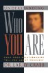 Understanding Who You Are: What Your Relationships Tell You About Yourself - What Your Relationships Tell You About Yourself