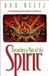 Becoming a Man of the Spirit: A Seven-Week Strategy Based on the Ministry of the Holy Spirit - A Seven-Week Strategy Based on the Ministry of the Holy Spirit