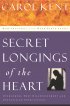 Secret Longings of the Heart: Overcoming Deep Disappointment and Unfulfilled Expectations - Overcoming Deep Disappointment and Unfulfilled Expectations