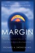 Margin: Restoring Emotional, Physical, Financial, and Time Reserves to Overloaded Lives - Restoring Emotional, Physical, Financial, and Time Reserves to Overloaded Lives / Richard A. Swenson