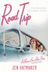 Road Trip: Five Adventures You're Meant to Live - Five Adventures You're Meant to Live