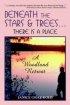 Beneath the Stars and Trees... There is a Place