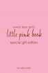 Every Teen Girl's Little Pink Book