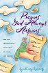 Prayers God Always Answers: How His Faithfulness Surprises, Delights, and Amazes - How His Faithfulness Surprises, Delights, and Amazes