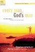 Every Man, God's Man: How to Be a Man After God's Own Heart, Relentlessly - How to Be a Man After God's Own Heart, Relentlessly