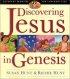 Discovering Jesus in Genesis: Covenant Promises for Covenant Kids - Covenant Promises for Covenant Kids