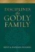 Disciplines of a Godly Family