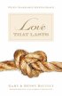 Love That Lasts: When Marriage Meets Grace - When Marriage Meets Grace