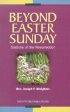 Beyond Easter Sunday: Stations of the Resurrection