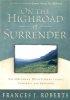 On the Highroad of Surrender