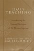 Holy Teaching: Introducing the Summa Theologiae of St. Thomas Aquinas - Introducing the Summa Theologiae of St. Thomas Aquinas