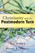 Christianity and the Postmodern Turn: Six Views - Six Views