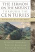 SERMON ON THE MOUNT THROUGH THE CENTURIE