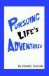 Pursuing Life's Adventures