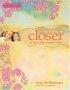 Closer: to God and to Each Other - To God and to Each Other