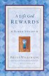 A Life God Rewards: Bible Study - Bible Study