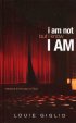 I Am Not But I Know I AM