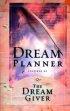 Dream Planner: Inspired by the Dream Giver