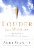 LOUDER THAN WORDS PB - The Power of Uncompromised Living