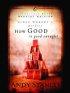 How Good is Good Enough Evangelism Edition