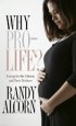 Why Pro LIfe - Why Pro-life?