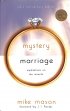 The Mystery Of Marriage - Meditations on the Miracle