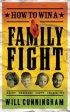 How to Win a Family Fight