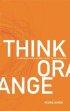 THINK ORANGE HB