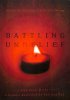 Battling Unbelief Study Guide PB