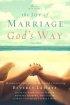 The Joy of Marriage God's Way: Marriage-Building Messages - Marriage-Building Messages