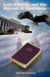 Law, Liberty, And The Pursuit Of Godliness