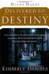 Delivered to Destiny