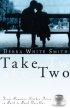 Take Two paperback - Texas Romance Strikes Twice in Back-To-Back Novellas