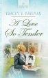 A Love So Tender