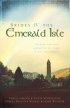 Brides O' The Emerald Isle - An Irish Family's Past Meets the Present in Four Inspiring Tales of Legend and Love