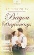 Bayou Beginnings