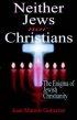Neither Jews Nor Christians